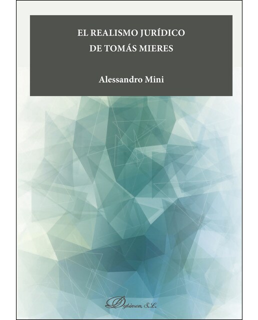 El Realismo Jurídico De Tomás Mieres 1
