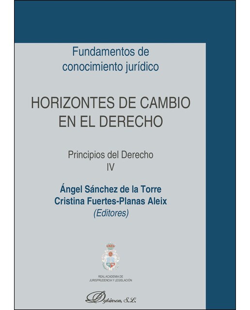 Horizontes De Cambio En El Derecho Principios Del Derecho IV 1