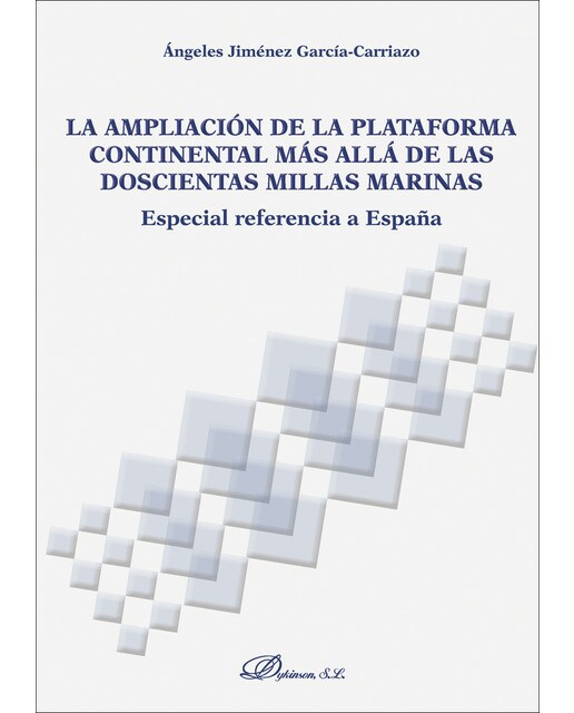 La Ampliación De La Plataforma Continental Más Allá De Las Doscientas Millas Marinasespecial Referencia A España 1