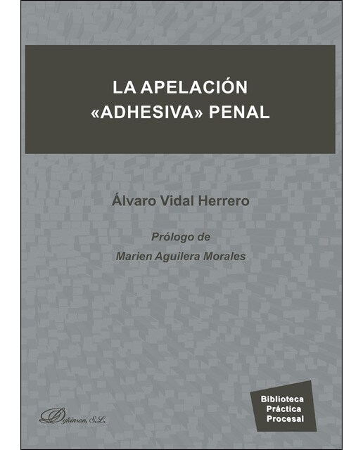 La Apelación «Adhesiva» Penal 1