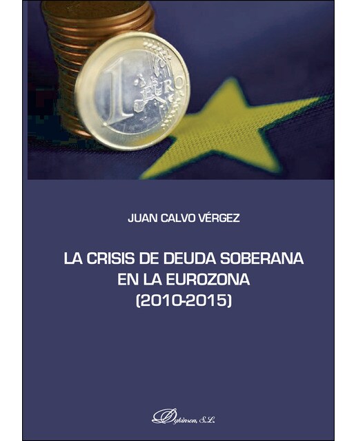 La Crisis De Deuda Soberana En La Eurozona 2010-2015 1