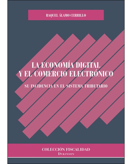 La Economía Digital Y El Comercio Electrónicosu Incidencia En El Sistema Tributario 1