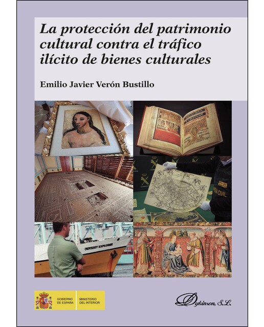 La Protección Del Patrimonio Cultural Contra El Tráfico Ilícito De Bienes Culturales 1