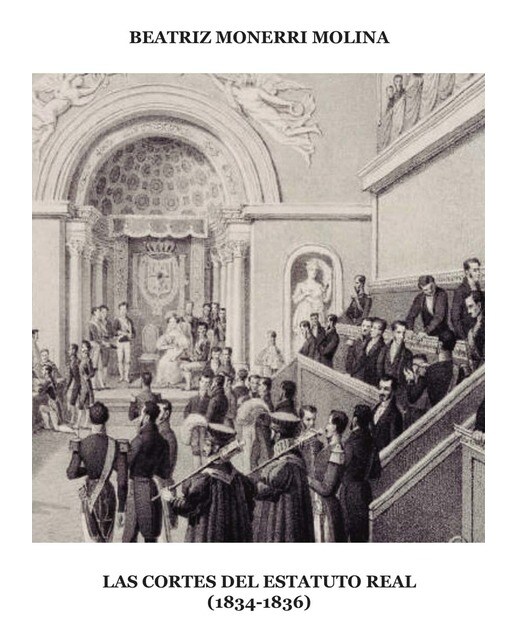 Las Cortes Del Estatuto Real (1834-1836) 1