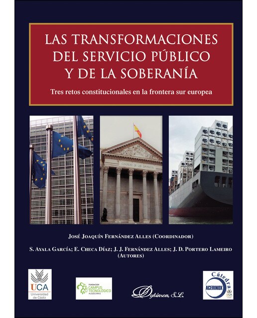 Las Transformaciones Del Servicio Público Y De La Soberaníatres Retos Constitucionales En La Frontera Sur Europea 1