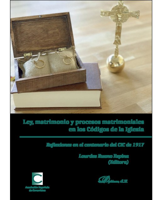 Ley. Matrimonio Y Procesos Matrimoniales En Los Códigos De La Iglesiareflexiones En El Centenario Del CIC De 1917 1