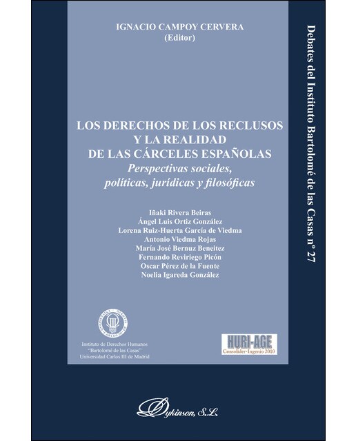 Los Derechos De Los Reclusos Y La Realidad De Las Cárceles Españolasperspectivas Sociales. Políticas. Jurídicas Y Filosóficas 1