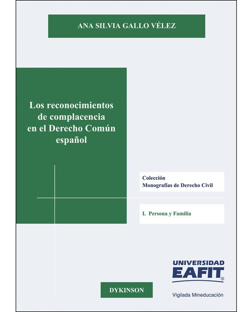 Los reconocimientos de complacencia en el Derecho Común español (Capa mole) 1