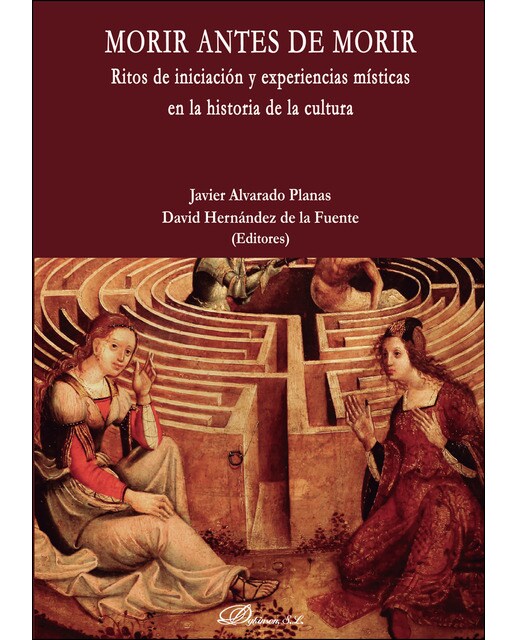 Morir Antes De Morirritos De Iniciación Y Experiencias Místicas En La Historia De La Cultura 1