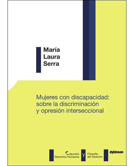 Mujeres Con Discapacidad: Sobre La Discriminación Y Opresión Interseccional 1