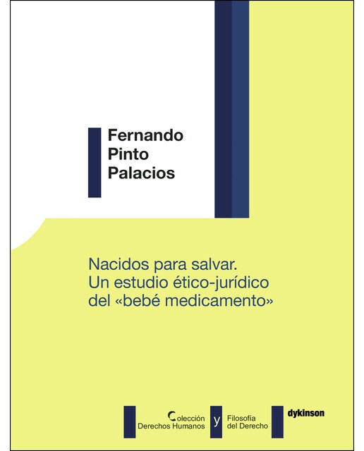 Nacidos Para Salvar Un Estudio Ético-Jurídico Del Bebé Medicamento 1