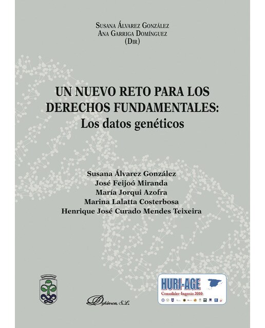 Un Nuevo Reto Para Los Derechos Fundamentales: Los Datos Genéticos 1