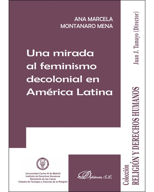 Una Mirada Al Feminismo Decolonial En América Latina 1