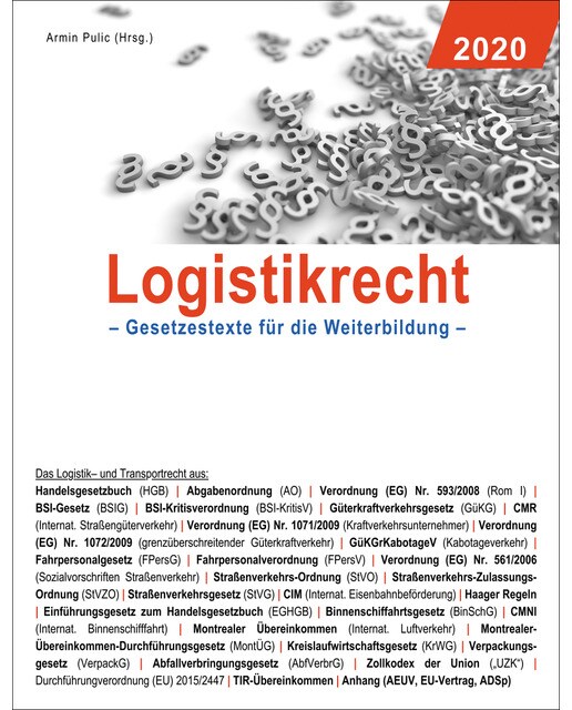 Logistikrecht 2020: Gesetzestexte für die Weiterbildung (Capa mole) 1