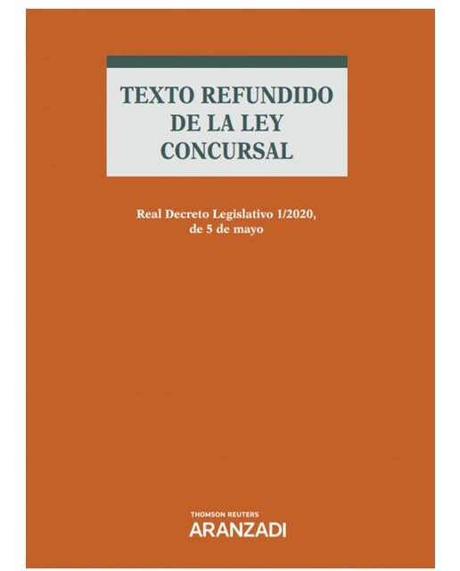 Texto refundido de la Ley Concursal (Papel + e-book): Real Decreto Legislativo 1/2020, de 5 de mayo 1