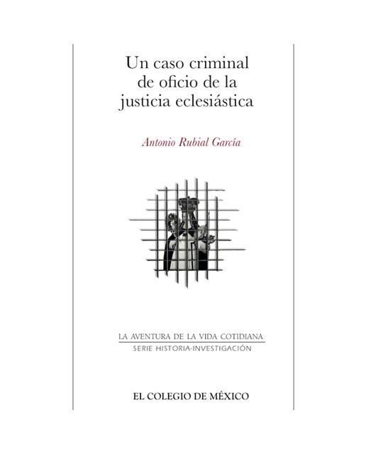 Un caso criminal de oficio de la justicia eclesiás 1