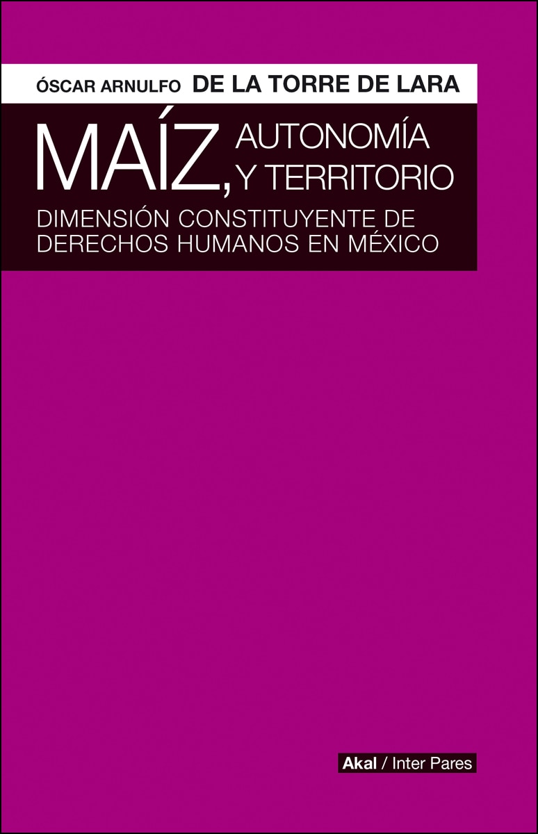 Maíz, autonomía y territorio 1