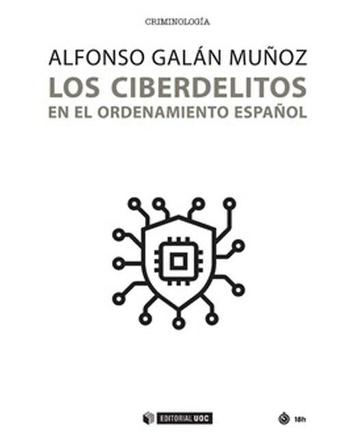 Los ciberdelitos en el ordenamiento español(Tapa blanda) 1