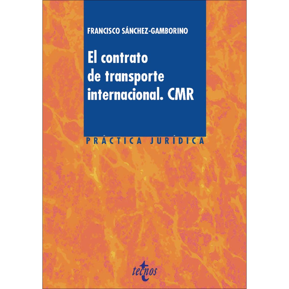 El contrato de transporte internacional. CMR (Capa mole) 1
