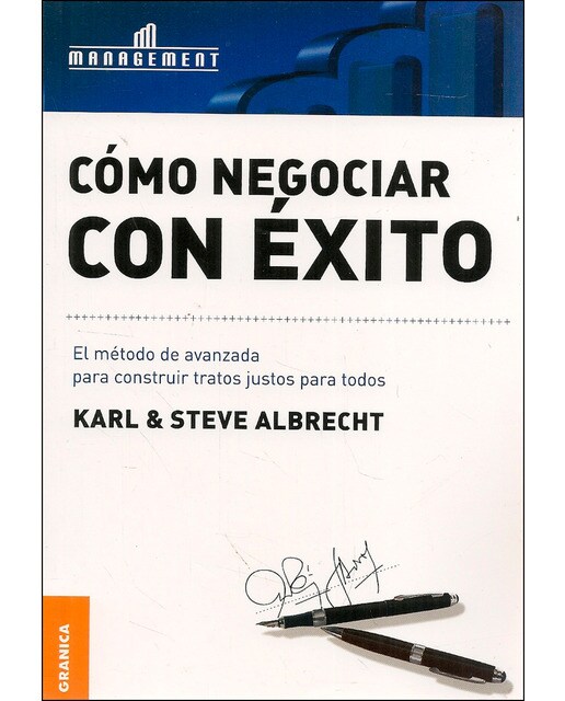 Cómo negociar con éxito: El método de avanzada para construir tratos justos para todos(Tapa blanda) 1