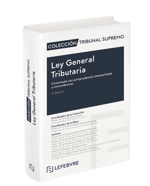 Ley general tributaria comentada 4ª edición: Colección tribunal supremo(Tapa blanda) 1