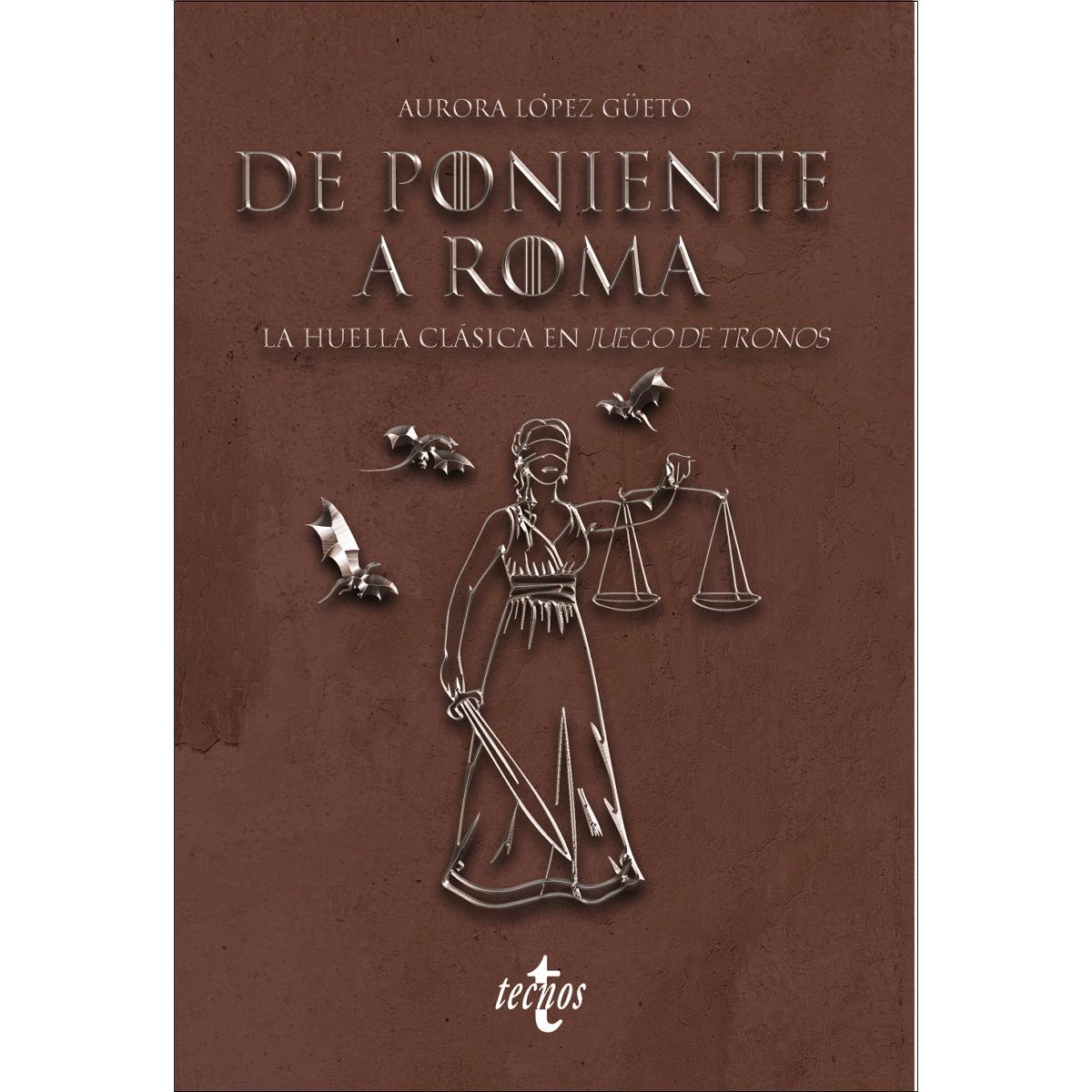 Imagem 0 de De Poniente a Roma: La huella clásica en Juego de Tronos (Capa mole com abas)