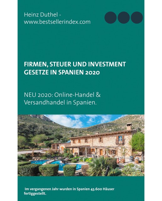 FIRMEN, STEUER UND INVESTMENT GESETZE IN SPANIE 1