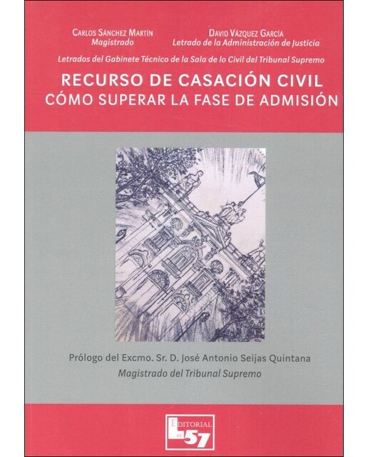 Imagem 0 de Recurso de casación civil: Cómo superar la fase de admisión(Tapa blanda)