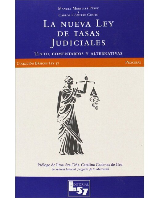 Imagem 0 de Nueva ley de tasas judiciales, la texto, comentari