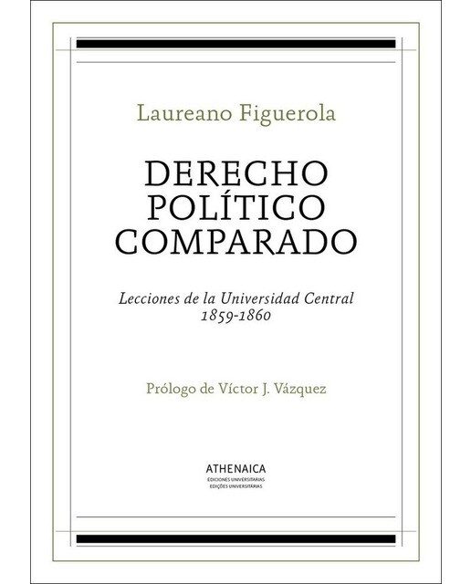 Derecho político comparado: Lecciones de la Universidad Central, 1859-1860 (Capa mole com abas) 1