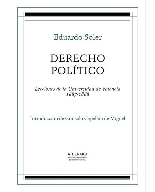 Derecho político: Lecciones de la Universidad de Valencia 1887-1888 (Capa mole com abas) 1