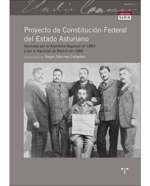 Proyecto de constitución federal del estado asturiano(Tapa blanda) 1