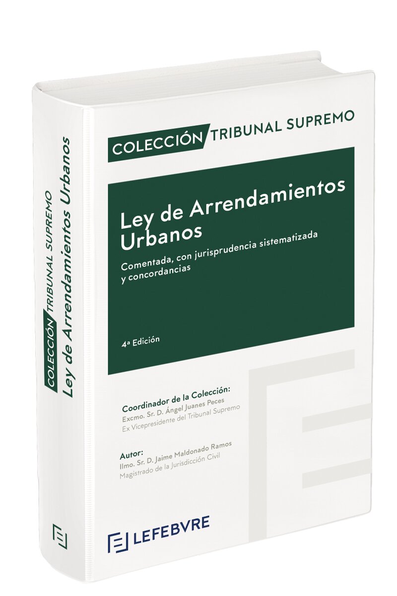 Ley de Arrendamientos Urbanos Comentada 4ª edc.: Colección Tribunal Supremo (Capa dura) 1