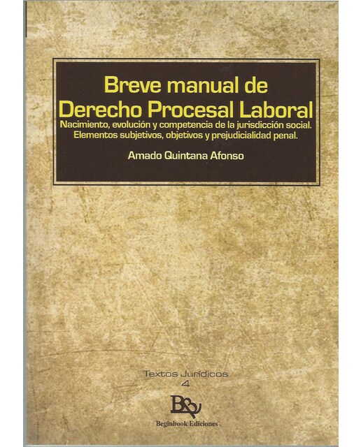 Breve manual de derecho procesal laboral 1