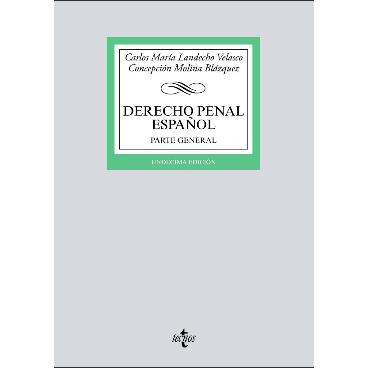 Derecho Penal español: Parte General (Capa mole) 1