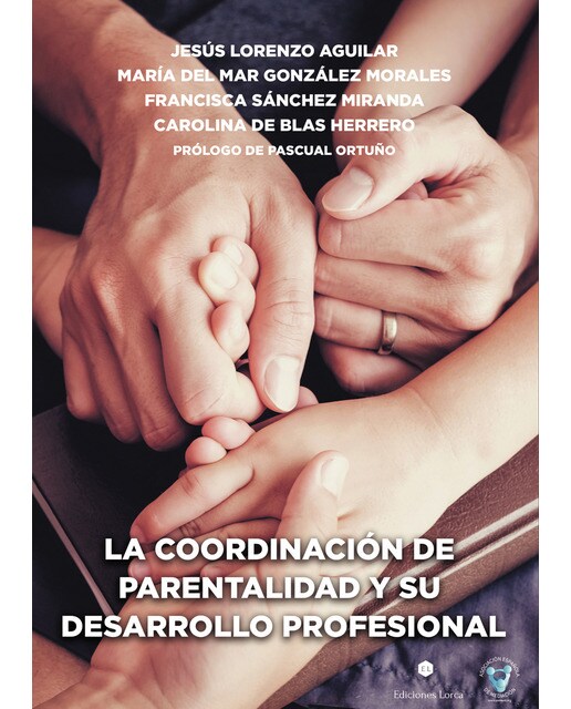 Imagen 0 de La coordinación de parentalidad y su desarrollo profesional: Manual con formularios, modelos y documentos de apoyo para el ejerci (Tapa blanda)