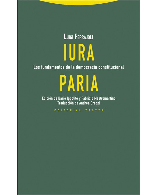 Iura paria: Los fundamentos de la democracia constitucional(Tapa blanda) 1