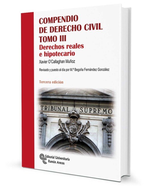 Compendio de Derecho Civil. Tomo III: Derechos reales e hipotecario (Capa mole) 1