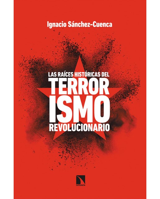 Las raíces históricas del terrorismo revolucionario(Tapa blanda) 1