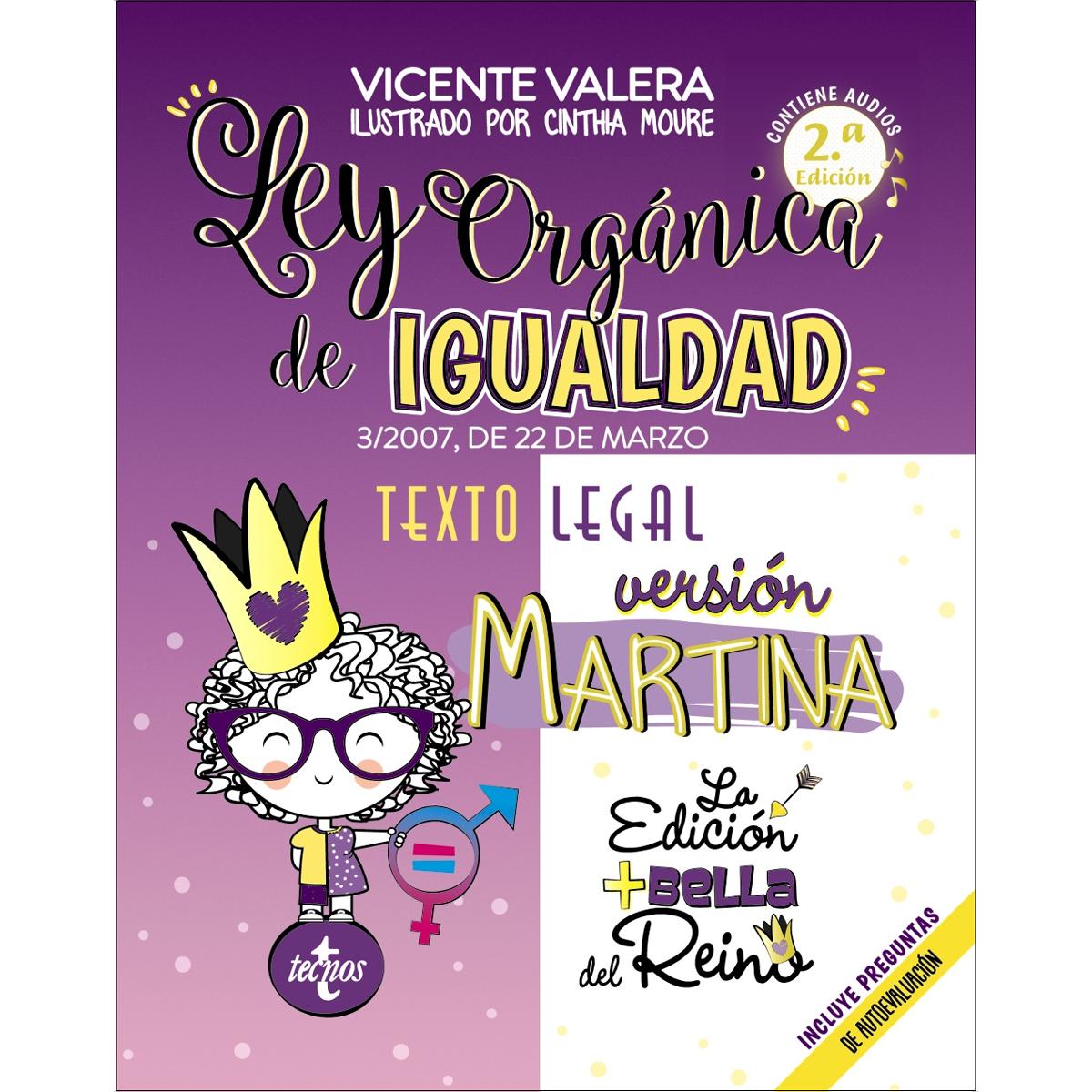 Ley Orgánica de Igualdad. Versión Martina: 3/2007, de 22 de marzo. Texto legal. Incluye audios y preguntas de autoevaluación 1