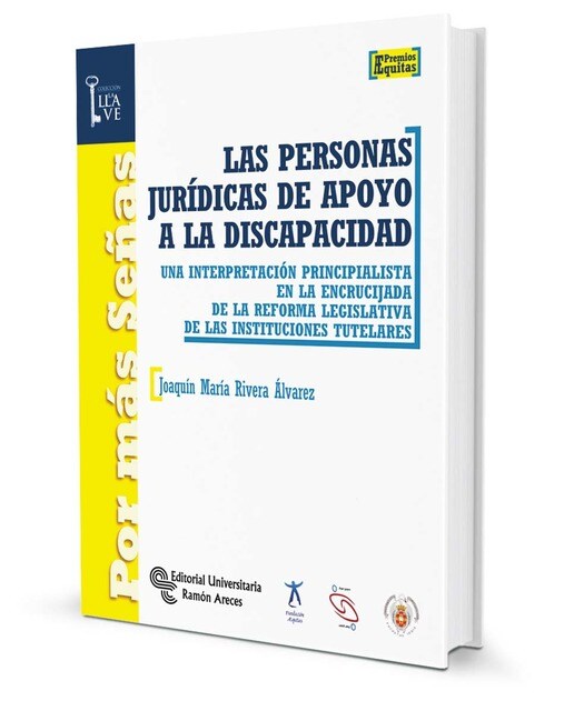 Las personas jurídicas de apoyo a la discapacidad: una interpretación principialista en la encrucijada de la reforma legislativa de las i