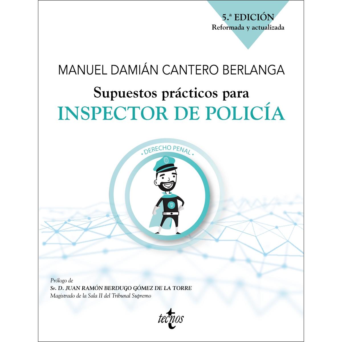 Supuestos prácticos para inspector de policía: Código Penal (Capa mole) 1