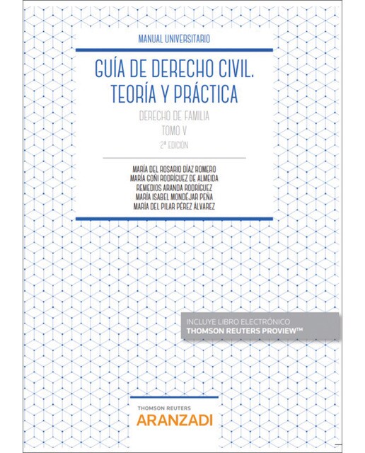 Guía de Derecho Civil. Teoría y práctica (Tomo V) (Papel + e-book): Derecho de familia 1
