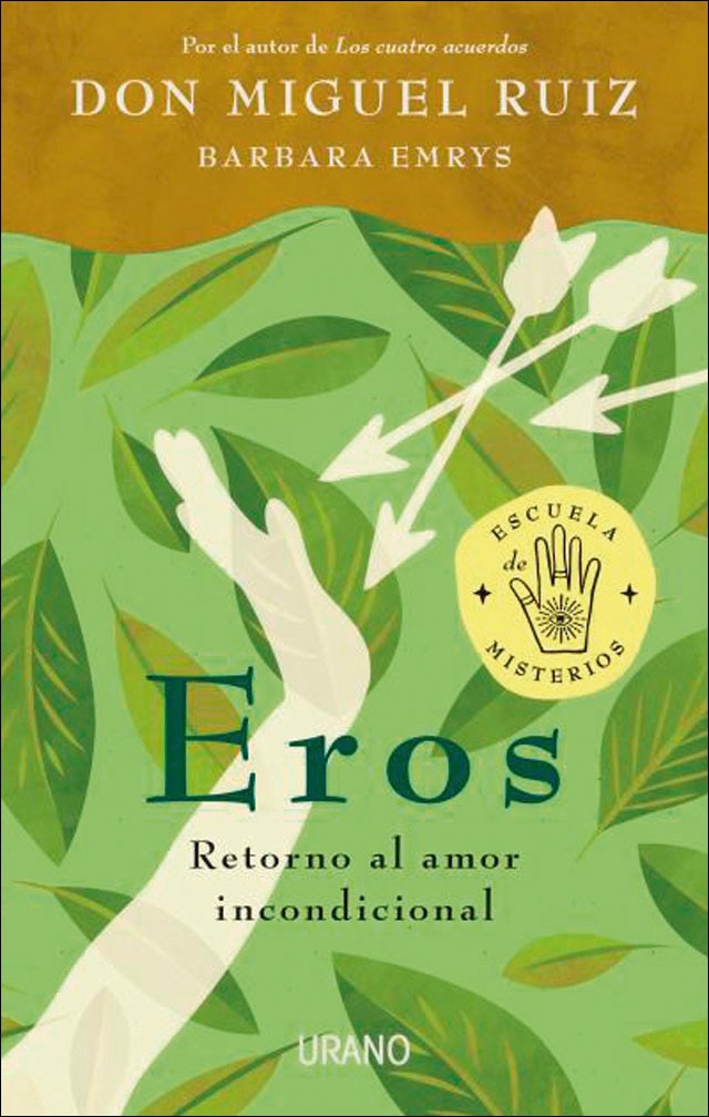 Eros: Retorno al amor incondicional(Tapa blanda) 1