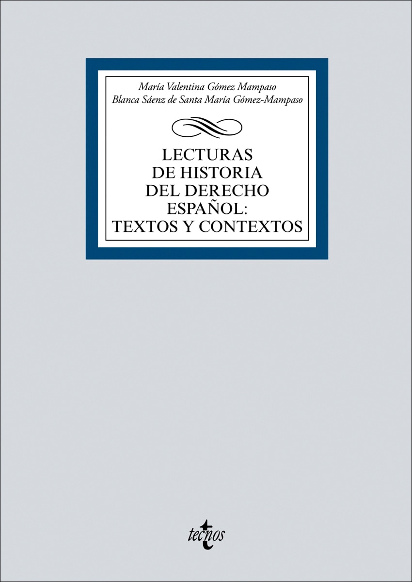 Lecturas de Historia del Derecho Español: Textos y contextos (Capa mole) 1