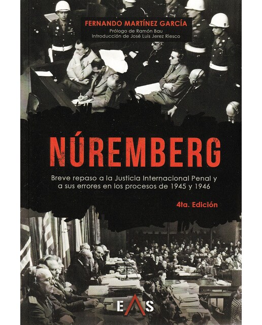 Núremberg : breve repaso a justicia internacional 1
