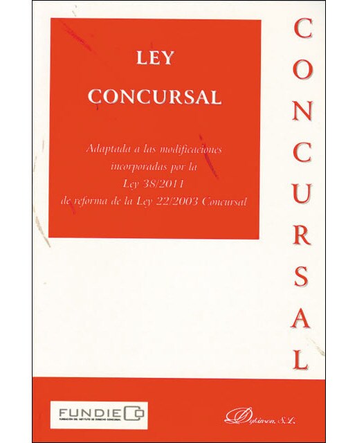 Ley concursal: adaptada a las modificaciones incorporadas por la ley 38/2011 de reforma de la ley 22/2003 concursal(Tapa blanda) 1
