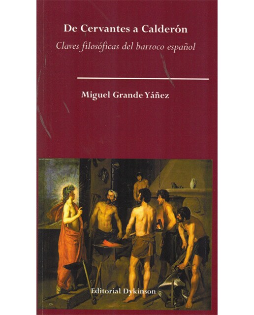 De Cervantes a Calderón. Claves filosóficas del barroco español (Capa mole) 1