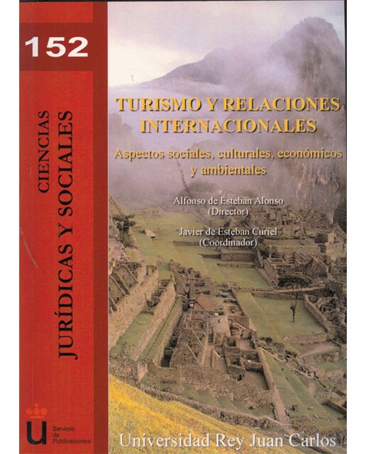 Turismo y relaciones internacionales. Aspectos sociales, culturales, económicos y ambientales(Tapa blanda) 1
