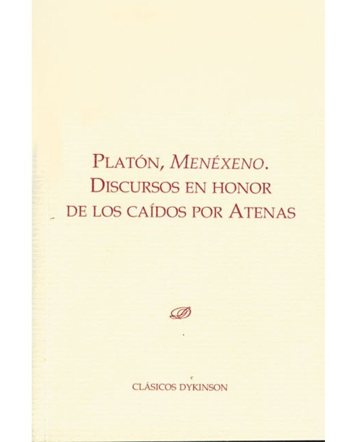 Menéxeno. Discursos en honor de los caídos por atenas(Tapa blanda) 1